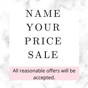 "name your price!